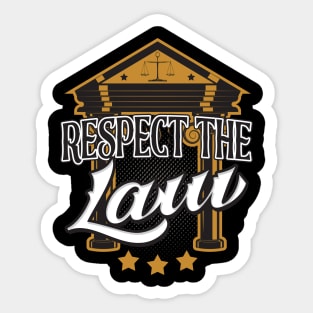 Respect the Law Lawyer Attorney Sticker